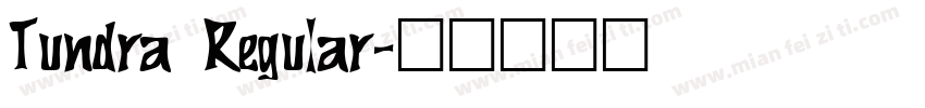 Tundra Regular字体转换